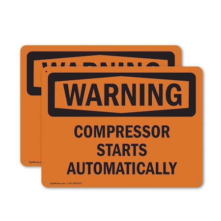 Signmission Compressor Starts Automatically OSHA Warning Sign, Plastic, 10in W x 7in L, 2PK OS-2PACK-WS-P-710-L-12528